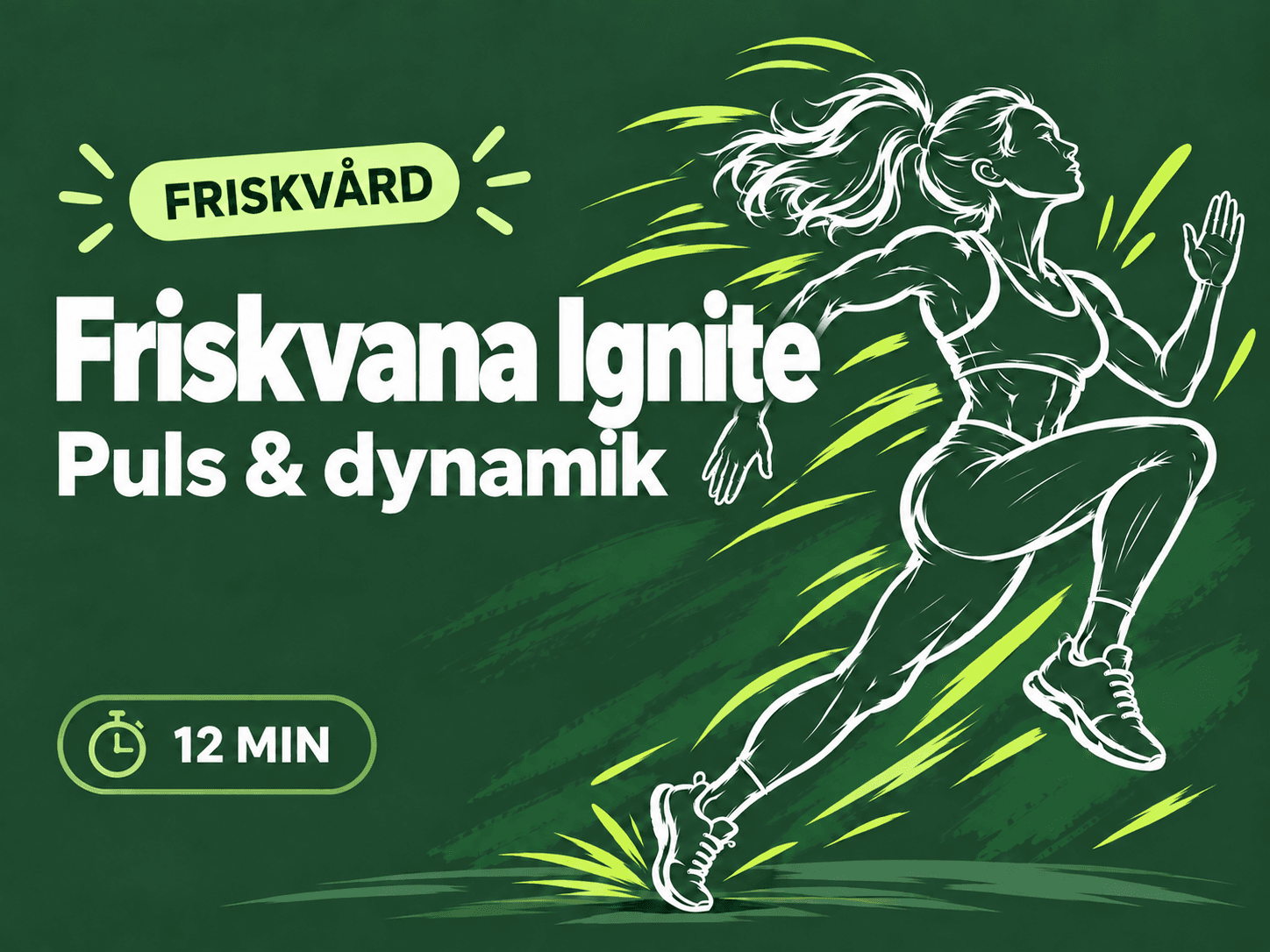 Friskvana Ignite
